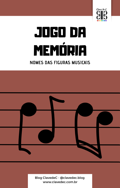 Jogo da Memória - Nomes das Figuras Musicais