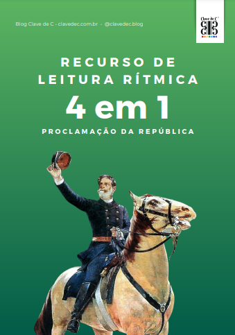 Leitura Rítmica - Proclamação da República