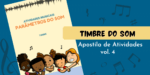 apostila de atividades musicais - timbre do som - atividades pdf