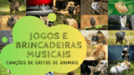 Ideia de atividade para aula de musicalização - música educação infantil - animais