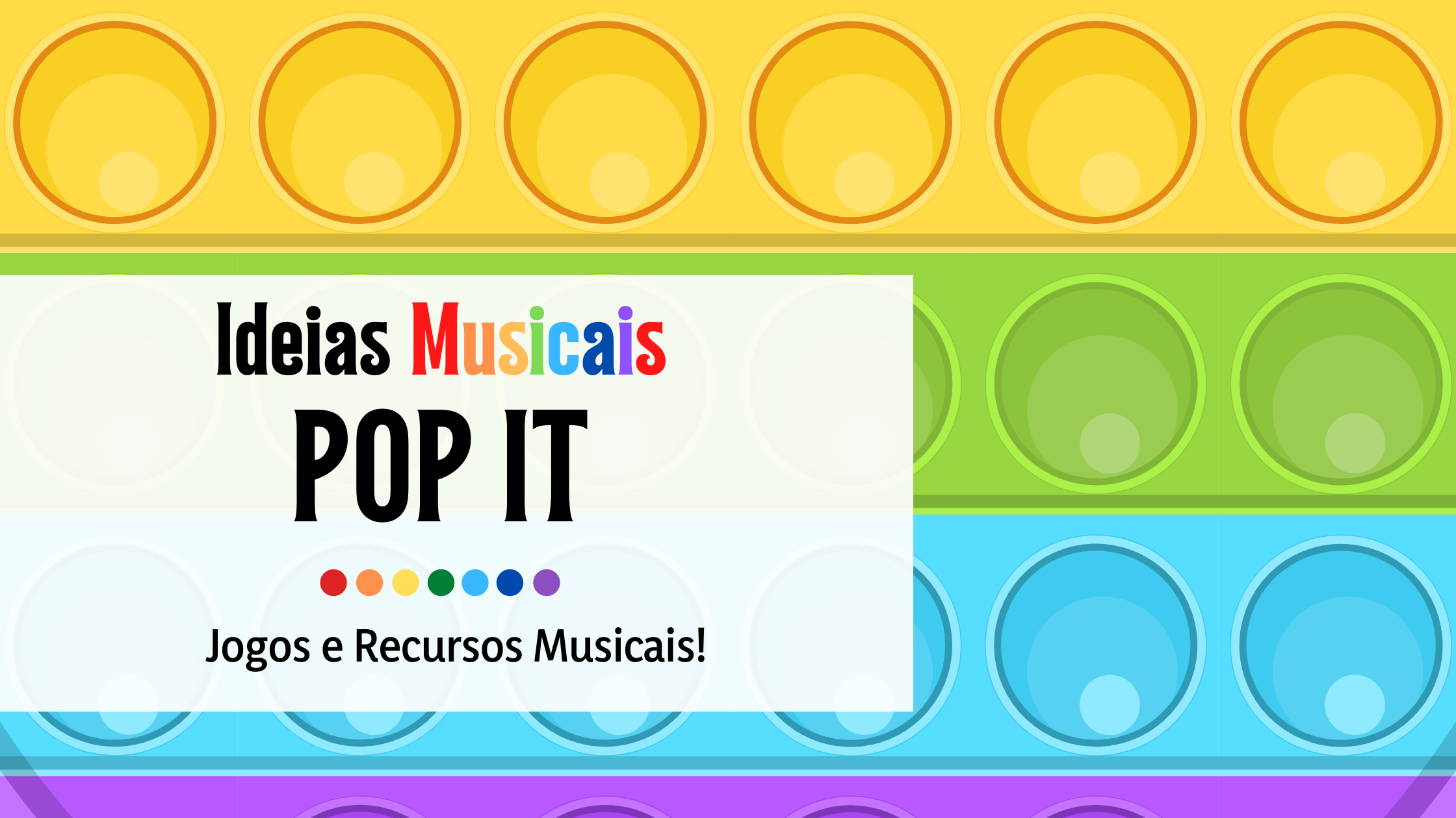 jogos musicais e recursos musicais com pop it - atividades de música