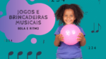 BOLA E RITMO - Aprender ritmos com a bola - sugestão atividade de música