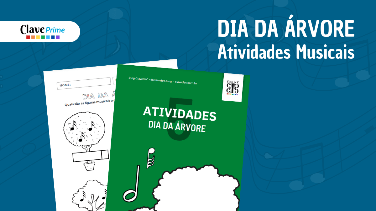 Atividades Muisicais para o dia da árvore