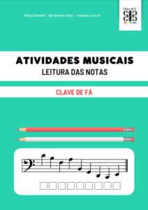Atividades de leitura musical das notas - CLAVE DE FÁ
