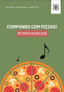 recurso de ritmos - pizza de ritmos - composição