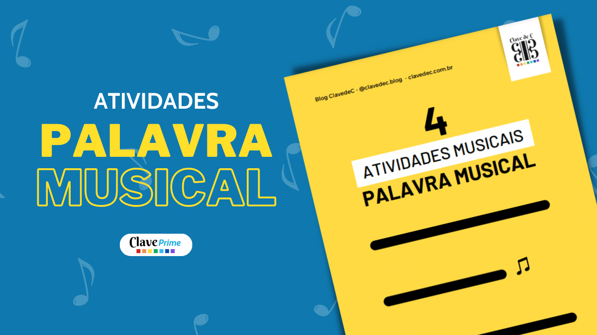 atividades palavra musical - 4 atividades musicais