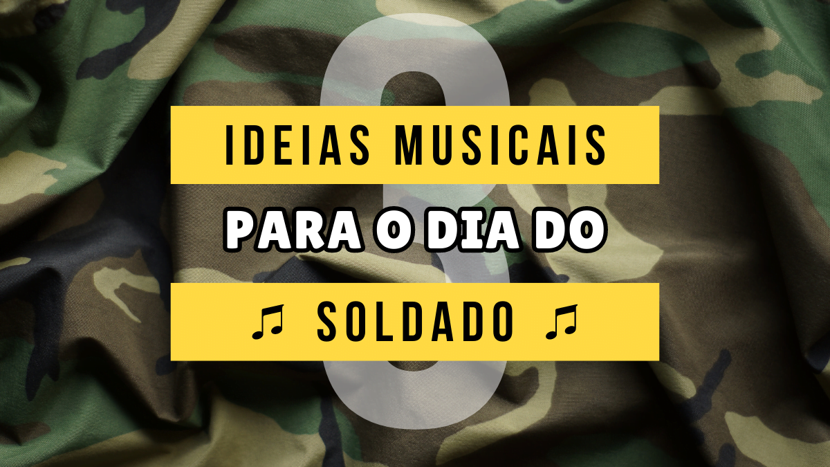 3 ideias para o dia do soldado