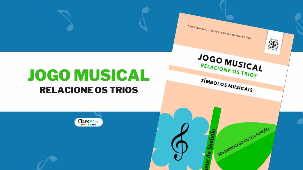 relacione os trios - jogo da memória - jogo musical - simbolos musicais