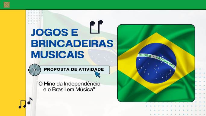 O Hino da Independência do Brasil aula de Música