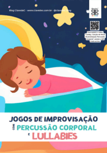 Coleção Lullaby - Percussão Corporal Dia do Professor
