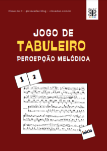 Jogo de Tabuleiro - Percepção Melódica e Rítmica