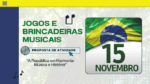 15 de novembro - proclamação da republica do Brasil