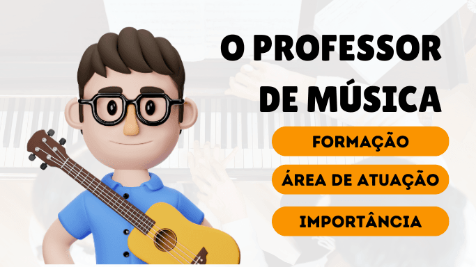 o professor de música - formação area de atuação