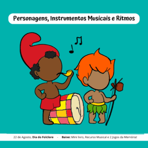 jogo da memória folclore brasileiro - aula de música