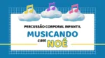 percussão corporal infanitl - música cristã