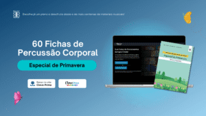 primavera na escola - musica e primavera - fichas de percussão corporal
