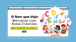 musicalização infantil - crescendo com música - notas coloridas