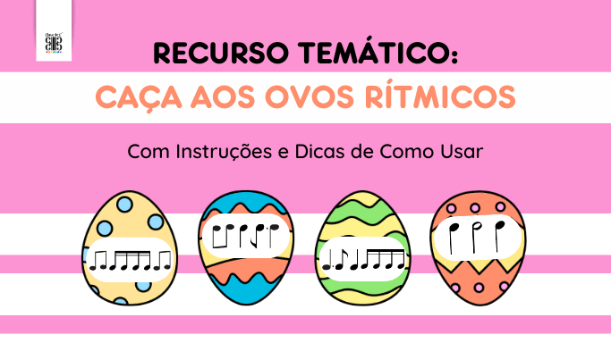 recurso de páscoa - caça aos ovos rítmicos