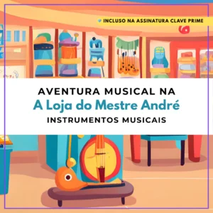 atividade-musical-a-loja-do-mestre-andre