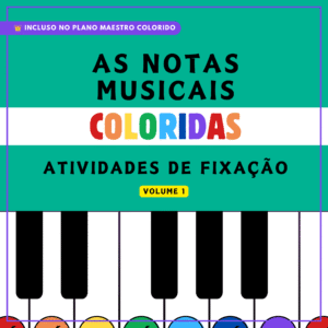 12 atividades notas musicais coloridas - volume 1