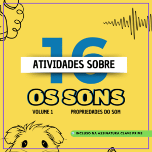 16 atividades musicais propriedades do som