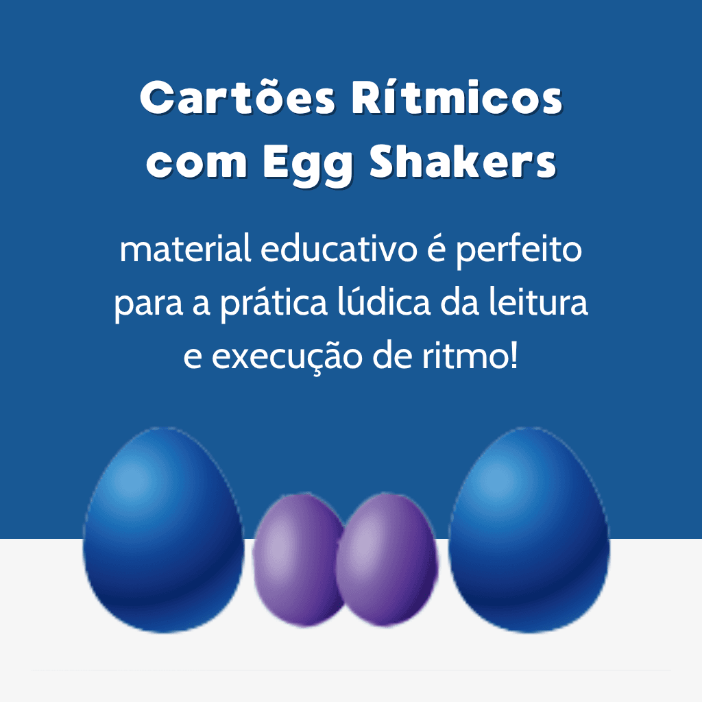 cartões rítmicos - chocalhos de ovo