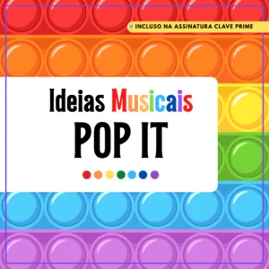 jogos-e-recursos-musicais-pop-it-ideias-musicais