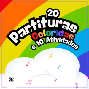 Kit Digital: 20 Partituras Coloridas na Pauta + 10 Atividades Musicais com Cores