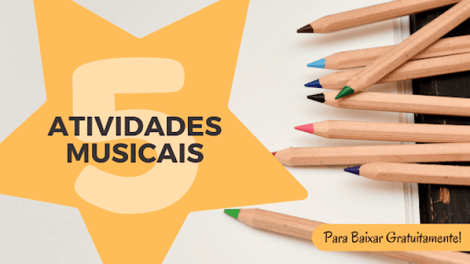 Atividades Musicais educação infantil pdf - atividade de musicalização infantil