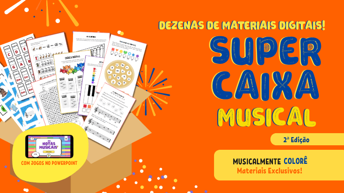 CAIXA MUSICAL - ATIVIDADES MUSICAIS, JGOS MUSICAIS RECURSOS DE MÚSICA