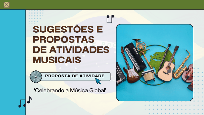 Celebrando a Música Global - dia internacional da música