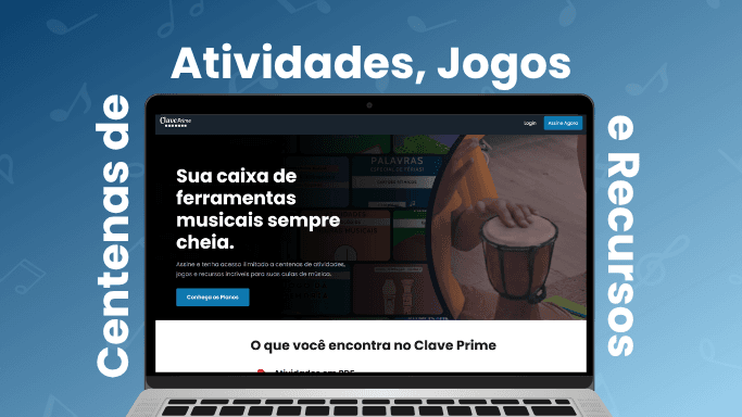 Clave Prime seu site de atividades musicais, jogos de música e recursos pedagógicos