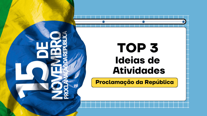Ideias de Atividades Musicais Proclamação da República do Brasil
