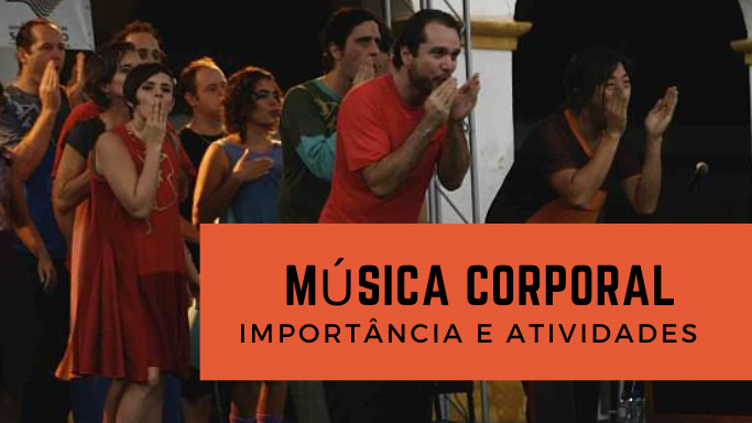 música corporal - música com o corpo - percussão corporal atividades