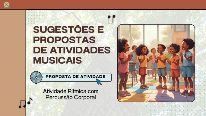 percussão corporal na escola - atividade rítmica com o corpo